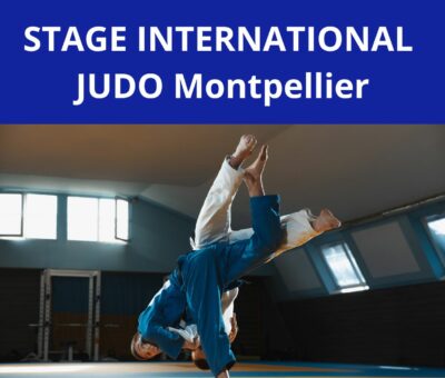 Stage International Judo Montpellier 2023