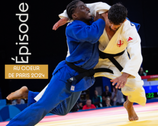 Au coeur de Paris 2024, épisode 3