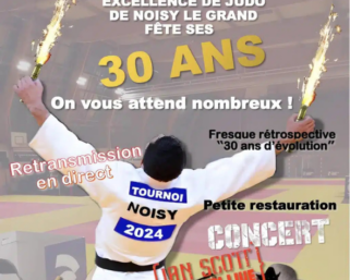 Tournoi de Noisy-le-Grand 2024 : une trentième réussie